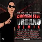 Boy Wonder Presents - Chosen Few Urbano Remix (Album) (2015) Album
